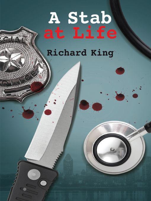 Title details for A Stab at Life by Richard King - Available